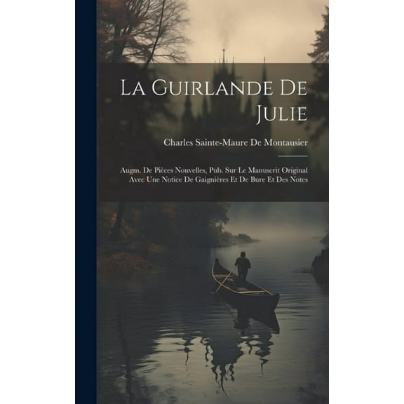 La Guirlande De Julie (Hardcover)