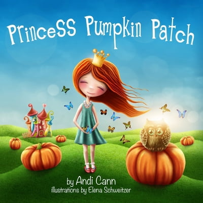Pre-Owned Princess Pumpkin Patch (Paperback) 1949761347 9781949761344