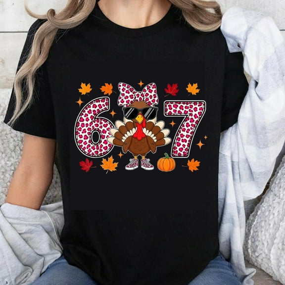 100% Cotton Thanksgiving Turkey 67 Birthday Shirt Women Fall Festival Fun Tee Autumn Leaves Pumpkin Design Cute Animal T-Shirt