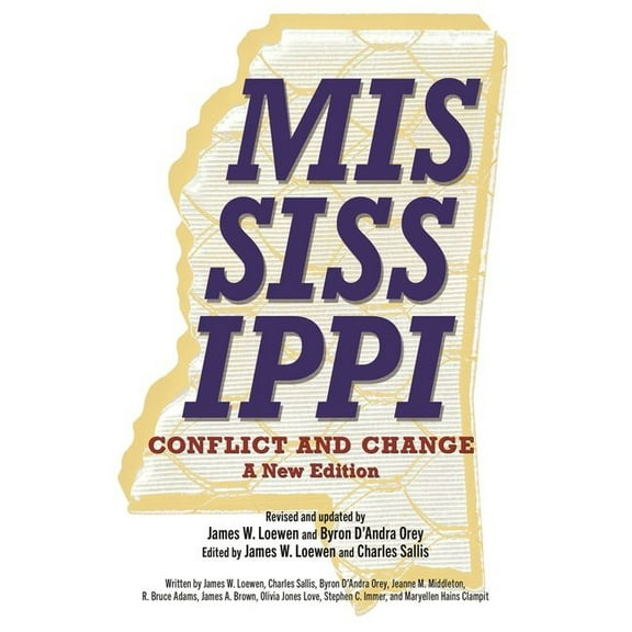 Mississippi, Conflict and Change: A New Edition, (Hardcover)