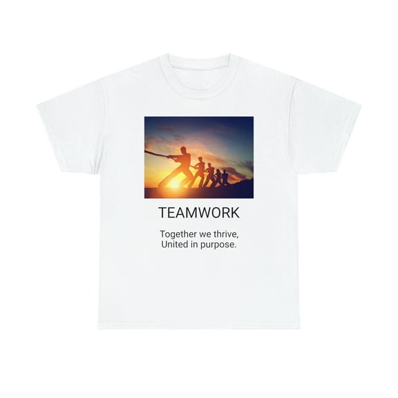Motivational Inspirational Teamwork - Unisex Heavy Cotton Tee
