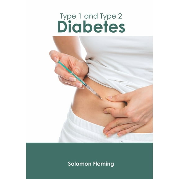 Type 1 and Type 2 Diabetes (Hardcover)