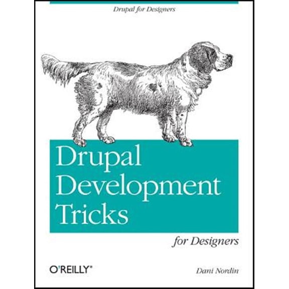 Pre-Owned Drupal Development Tricks for Designers: A Designer Friendly Guide to Drush, Git, and Other Tools (Paperback)