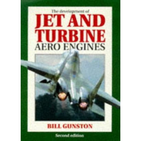 Pre-Owned The Development of Jet and Turbine Aero Engines (Hardcover) 1852605863 9781852605865