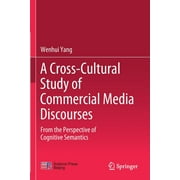 A Cross-Cultural Study of Commercial Media Discourses (Paperback)