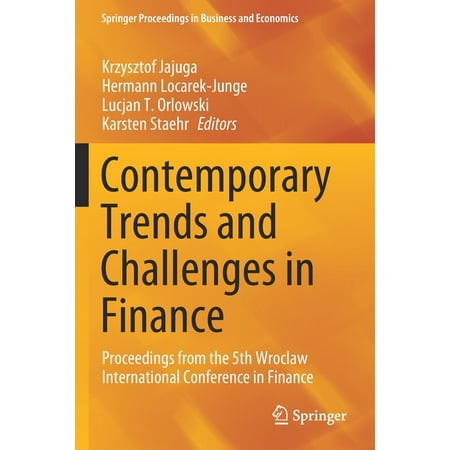 UPC: 9783030430801 | Springer Proceedings in Business and Economics: Contemporary Trends and Challenges in Finance: Proceedings from the 5th Wroclaw International Conference in Finance (Paperback)