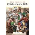 thumbnail image 2 of The Voices of Children in the Bible (Paperback) by Rita B Hays, 2 of 2