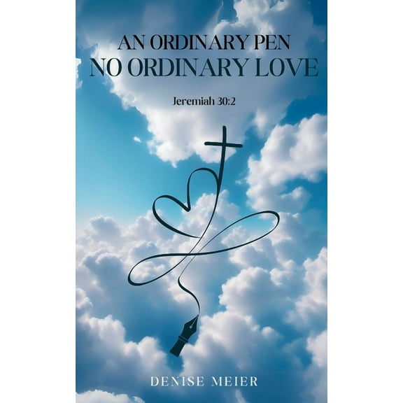 An Ordinary Pen. No Ordinary Love., (Paperback)