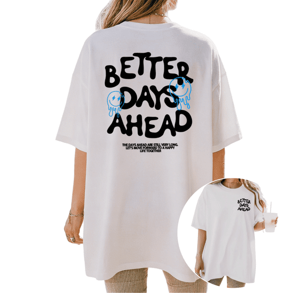 Cozymy Women's Better Days Ahead Graphic Oversized Short Sleeve T-Shirt Casual Cotton Crewneck Tee