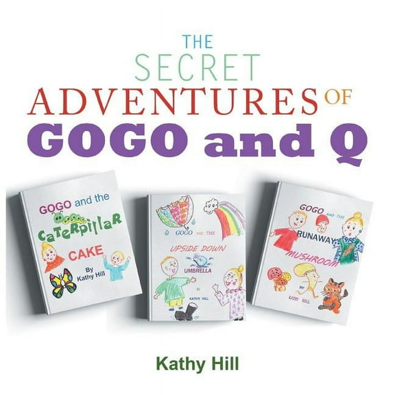 The Secret Adventures of Gogo and Q (Paperback)