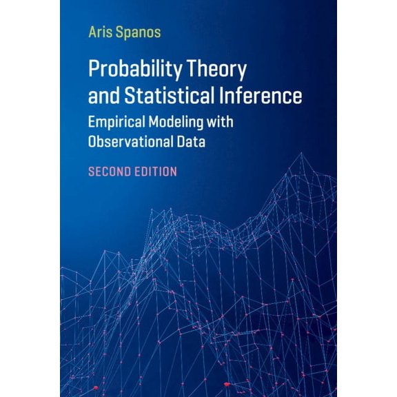 Probability Theory and Statistical Inference: Empirical Modeling with Observational Data, (Hardcover)