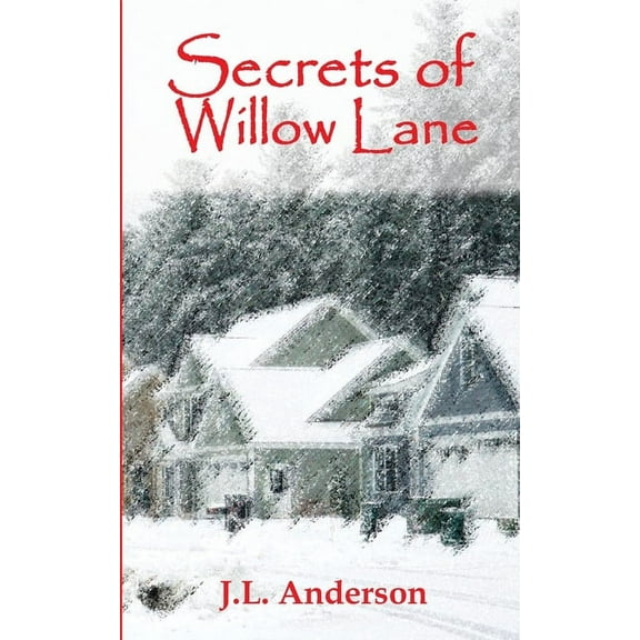 Secrets of Willow Lane, (Paperback)