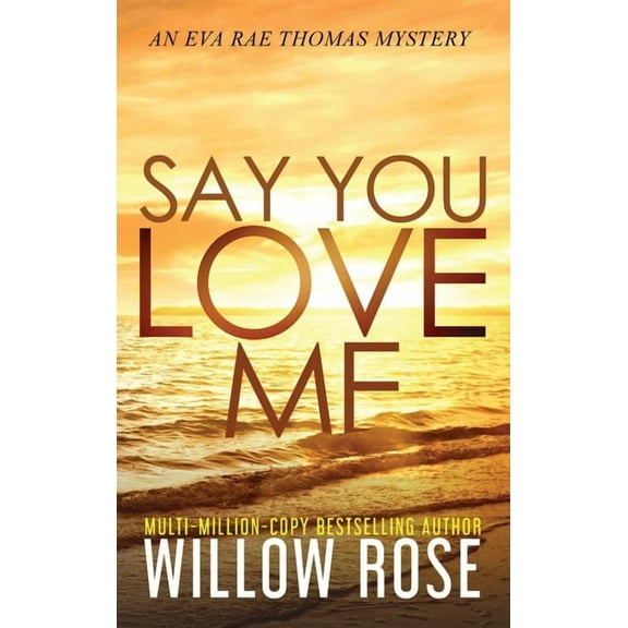 Say You Love Me, (Hardcover)