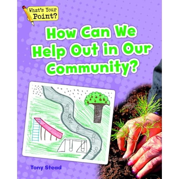 Pre-Owned How Can We Help Out in Our Community? (Paperback) 1625218869 9781625218865