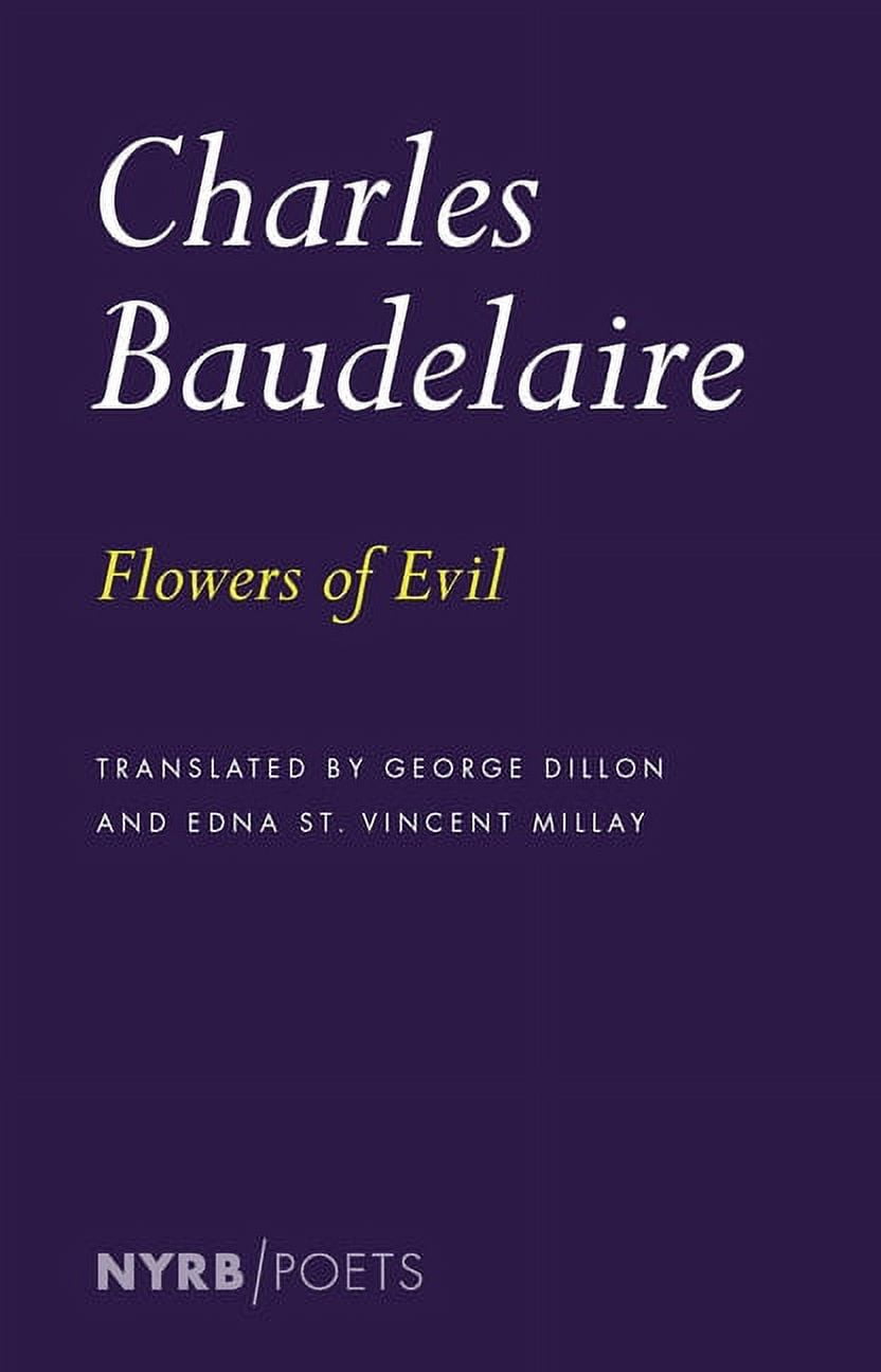 The Flowers of Evil / Les Fleurs du Mal: English - French