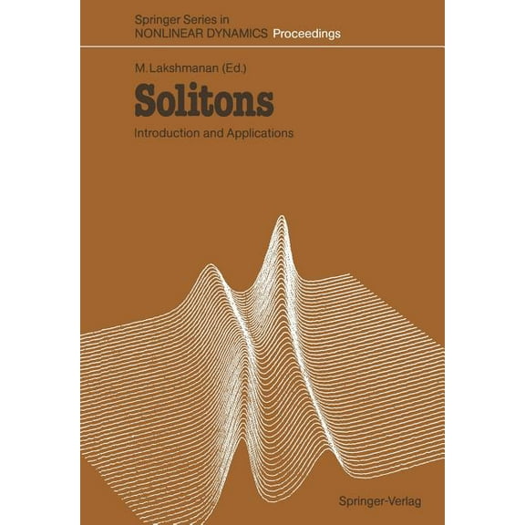 Springer Nonlinear Dynamics Solitons: Introduction and Applications, (Paperback)