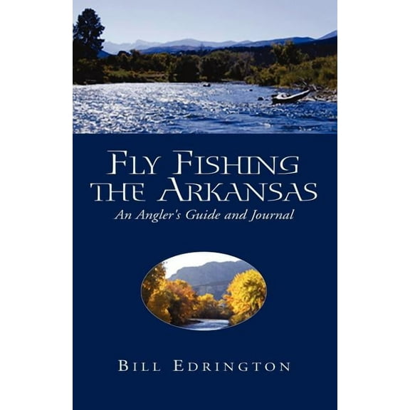 Fly Fishing the Arkansas (Paperback)
