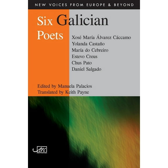 Six Galician Poets - Palacios, Manuela
