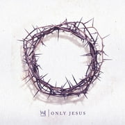 Casting Crowns - Only Jesus - Christian / Gospel - CD