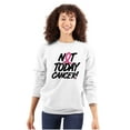 thumbnail image 3 of Not Today Breast Cancer Awareness BCA Women Crewneck Sweatshirt Brisco Brands M, 3 of 6