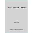 thumbnail image 1 of Pre-Owned French Regional Cooking (Paperback) 0091462118 9780091462116, 1 of 1