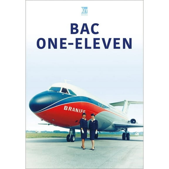 Historic Commercial Aircraft: Bac One-Eleven (Paperback)