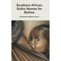 Southern African Sotho Names for Babies, (Hardcover)