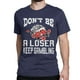 thumbnail image 1 of Camisetas divertidas "No seas un perdedor, sigue apostando", para hombres y mujeres, camisetas divertidas, camisetas de manga corta, camisetas de algodón puro, regalos de cumpleaños., 1 of 7