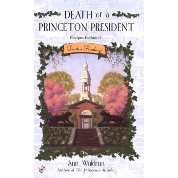 Pre-Owned Death of a Princeton President (Unknown) 0425194620 9780425194621