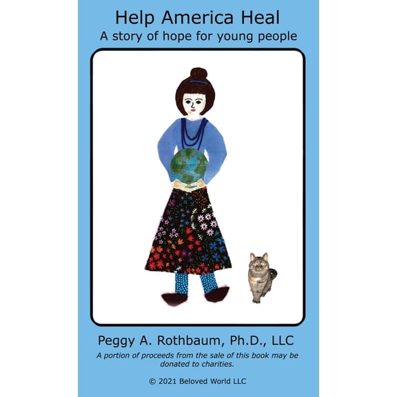 Help America Heal: A story of hope for young people, (Hardcover)