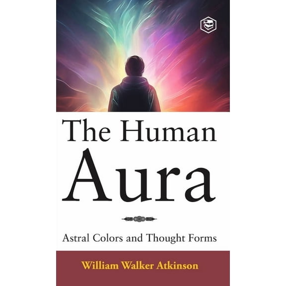 The Human Aura, (Hardcover)