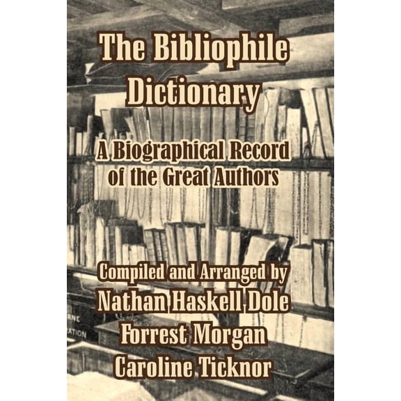 The Bibliophile Dictionary (Paperback)