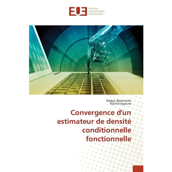 Convergence d'un estimateur de densité conditionnelle fonctionnelle, (Paperback)