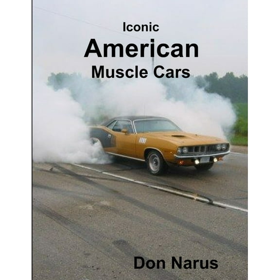 Iconic American Muscle Cars (Paperback)