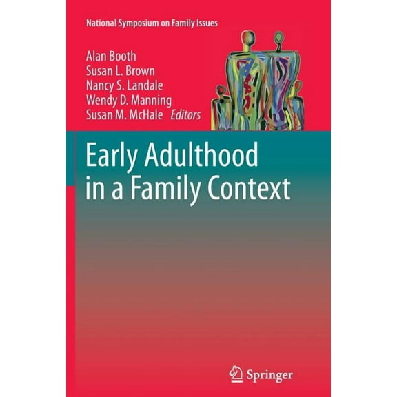 National Symposium on Family Issues Early Adulthood in a Family Context, Book 2, (Paperback)