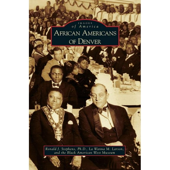 African Americans of Denver, (Hardcover)