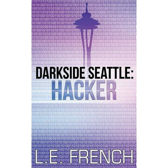 Darkside Seattle Hacker, (Paperback)