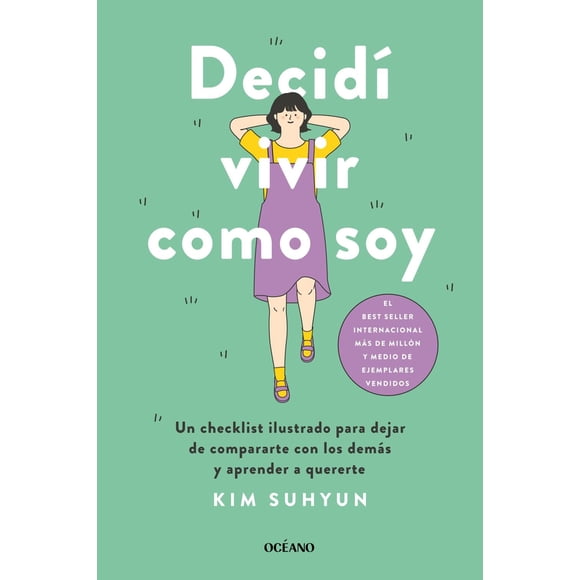 Libro Decidi Vivir Como Soy Tapa Blanda, Autor Kim Suhyun, Editorial Oceano Ambar