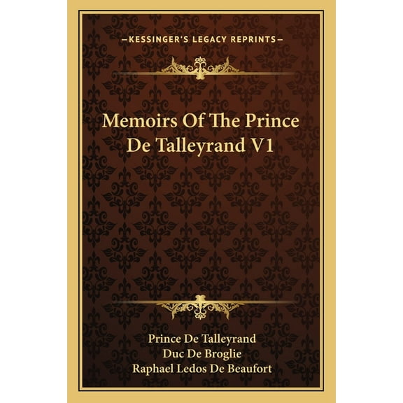 Memoirs Of The Prince De Talleyrand V1 (Paperback)