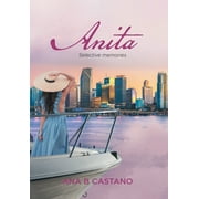 Anita : Selective Memories (Hardcover)