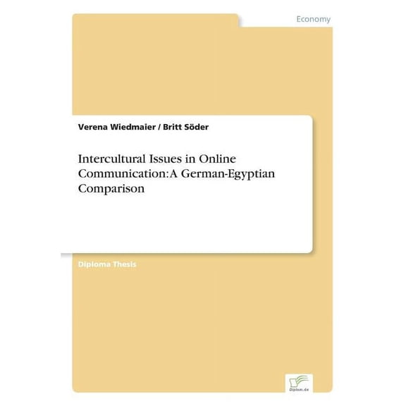 Intercultural Issues in Online Communication: A German-Egyptian Comparison, (Paperback)