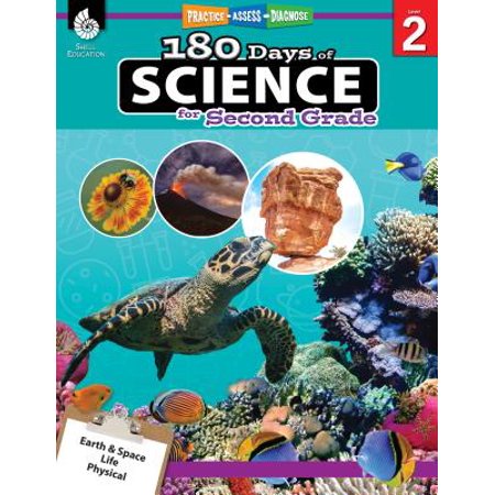 180 Days of Science for Second Grade (Grade 2) : Practice, Assess, (Best Practices For Compressed Air Systems Second Edition)