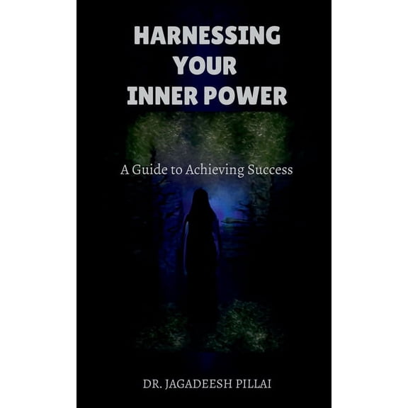 Harnessing Your Inner Power, (Paperback)