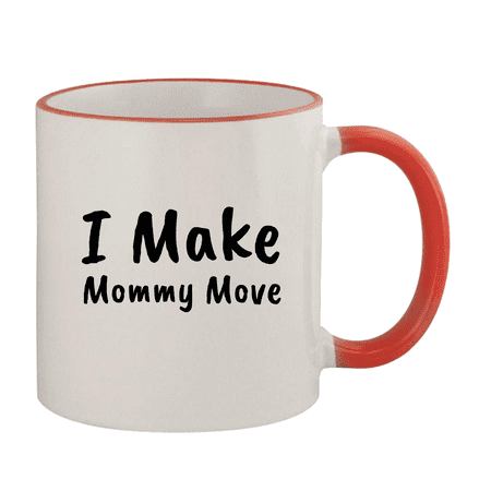 

I Make Mommy Move - 11oz Ceramic Colored Rim & Handle Coffee Mug Red