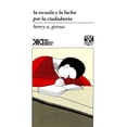thumbnail image 1 of Libro La Escuela Y La Lucha Por La Ciudadania Tapa Blanda, Autor Henry A. Giroux, Editorial Siglo Xxi Editores, 1 of 2