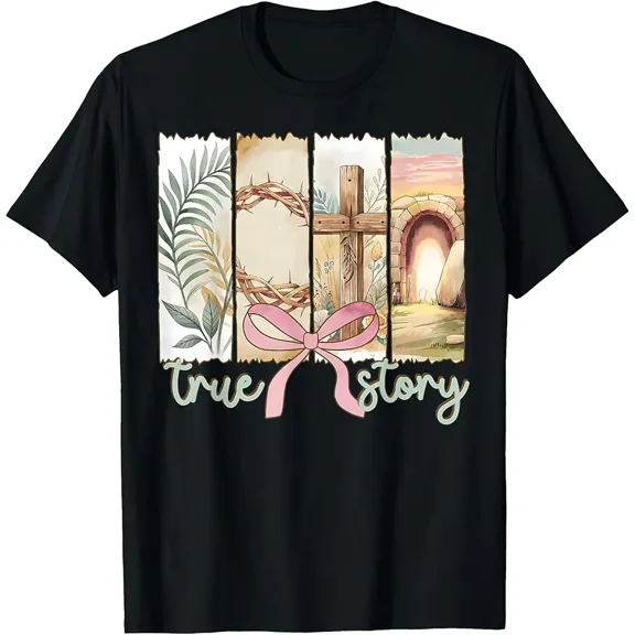 Inspirational True Story Easter Graphic T-Shirt - Christian Resurrection Cross Crown of Thorns Empty Tomb Faith Tee