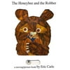 Pre-Owned The Honeybee the Robber Hardcover 0399237313 9780399237317 Eric Carle