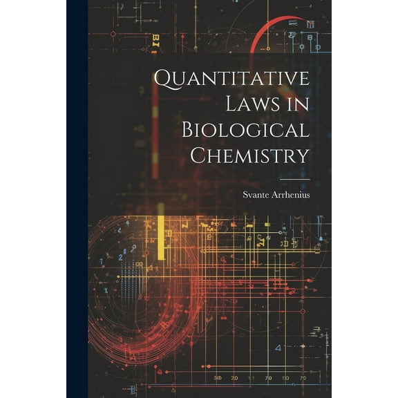 Quantitative Laws in Biological Chemistry (Paperback)