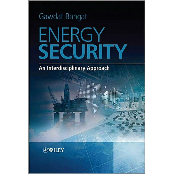 Energy Security: An Interdisciplinary Approach, (Hardcover)