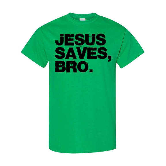 Inktastic Jesus Saves, Bro. T-Shirt
